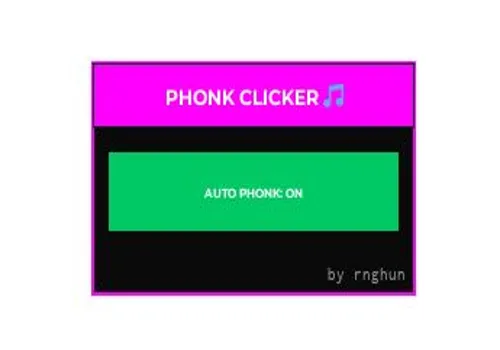 Phonk Clicker script: auto clicker